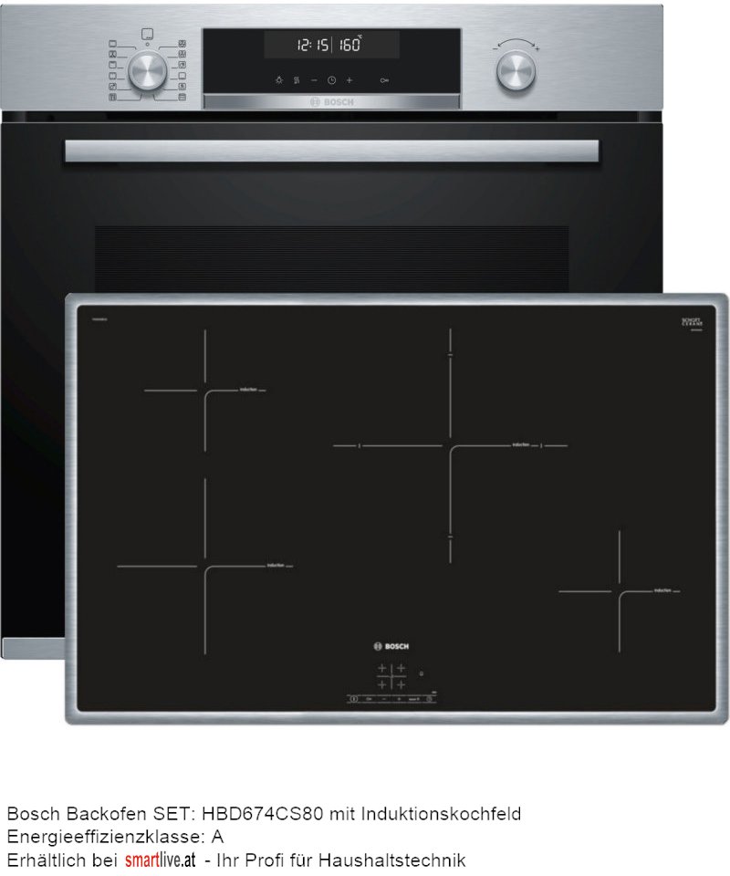 Bosch Backofen SET: HBD674CS80 mit Induktionskochfeld