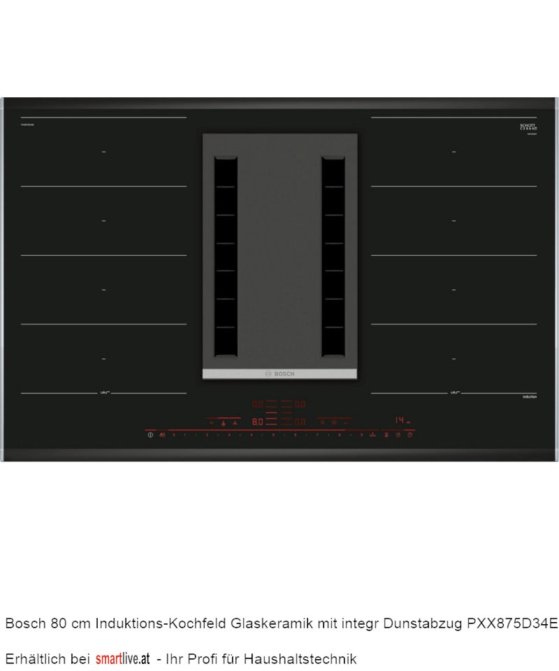 Bosch 80 cm Induktions-Kochfeld Glaskeramik mit integr Dunstabzug PXX875D34E
